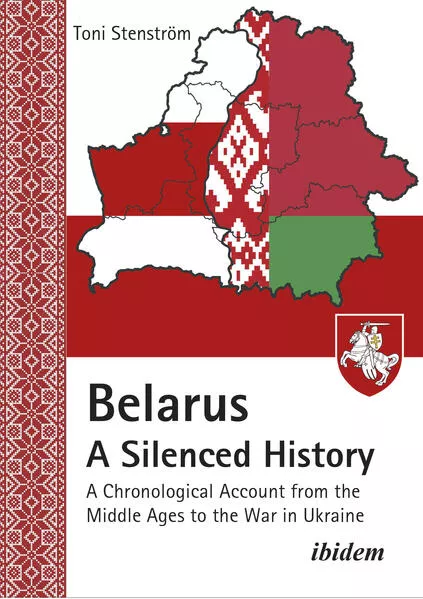 Belarus - A Silenced History