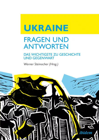 Ukraine: Fragen – Antworten