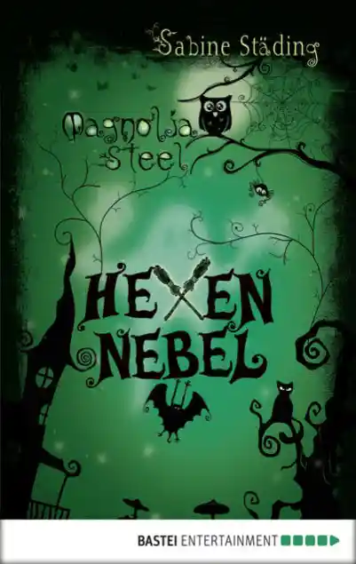 Cover: Magnolia Steel - Hexennebel