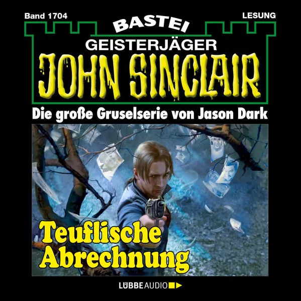 Cover: John Sinclair - Teuflische Abrechnung