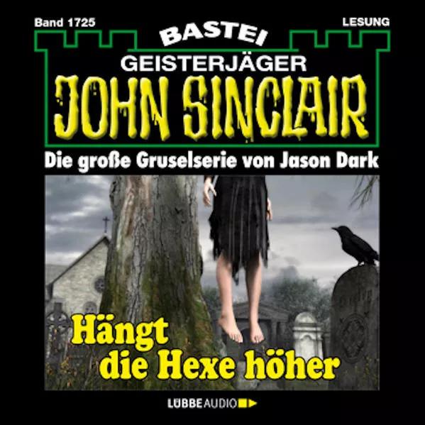 Cover: John Sinclair - Hängt die Hexe höher
