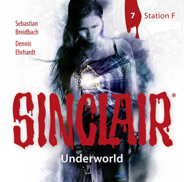 Cover: SINCLAIR - Underworld: Folge 07