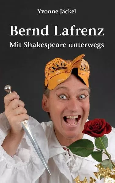 Bernd Lafrenz - Mit Shakespeare unterwegs</a>