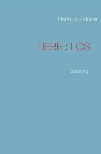 Liebe : Los</a>