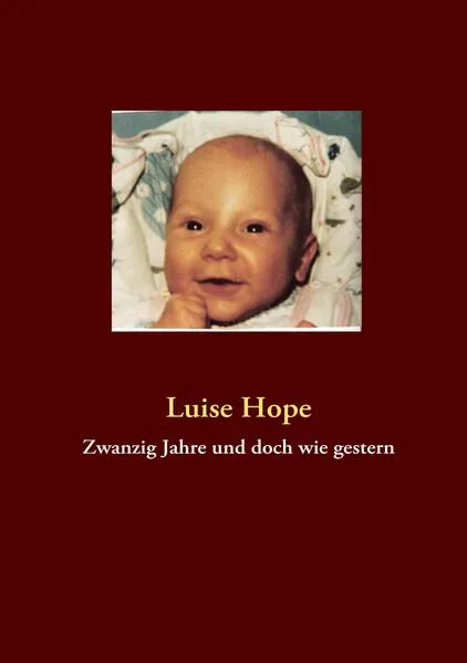 Cover: Zwanzig Jahre und doch wie gestern