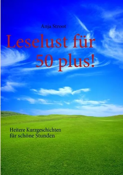 Cover: Leselust für 50 plus!