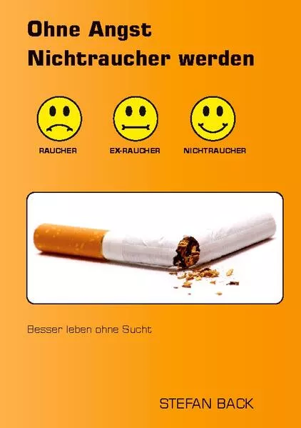 Cover: Ohne Angst Nichtraucher werden