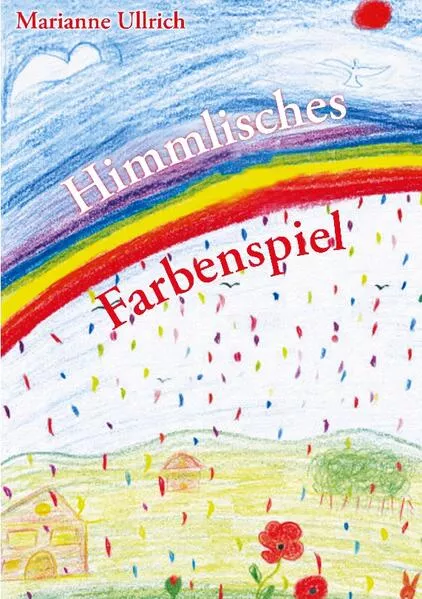 Cover: Himmlisches Farbenspiel