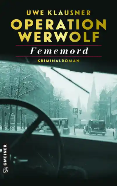 Cover: Operation Werwolf - Fememord