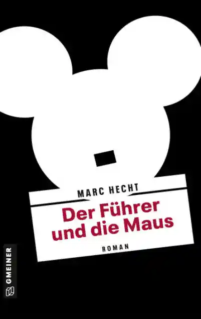 Der Führer und die Maus</a>