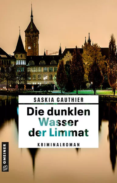 Cover: Die dunklen Wasser der Limmat