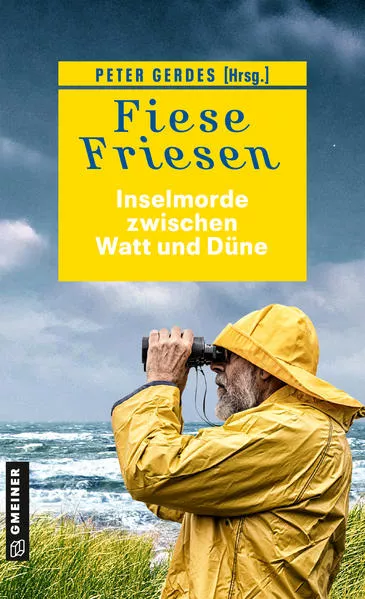 Cover: Fiese Friesen - Inselmorde zwischen Watt und Düne