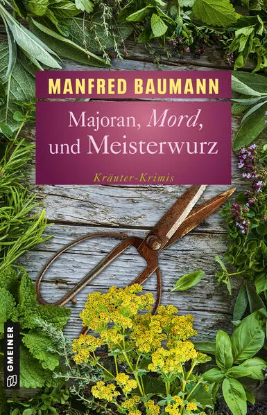 Cover: Majoran, Mord und Meisterwurz