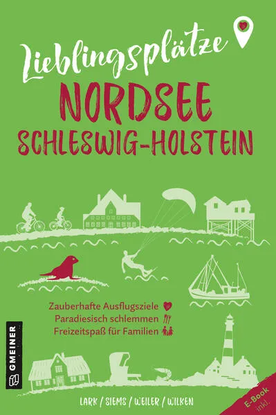 Cover: Lieblingsplätze Nordsee Schleswig-Holstein