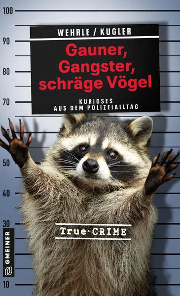 Cover: Gauner, Gangster, schräge Vögel