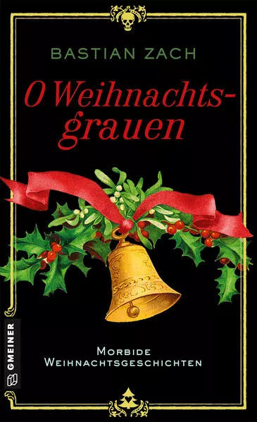 Cover: O Weihnachtsgrauen