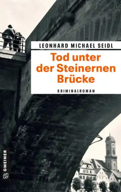 Cover: Tod unter der Steinernen Brücke