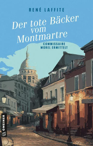 Cover: Der tote Bäcker vom Montmartre