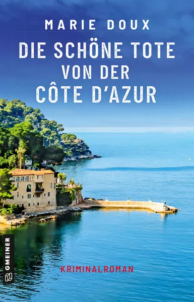 Cover: Die schöne Tote von der Côte d’Azur