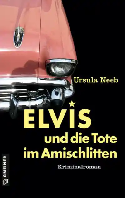Cover: Elvis und die Tote im Amischlitten