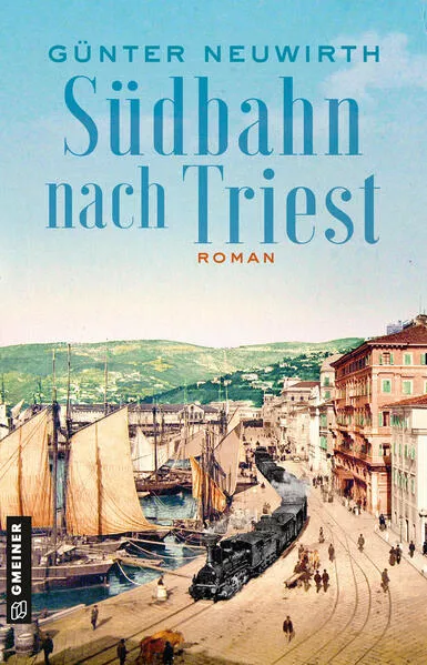 Cover: Südbahn nach Triest
