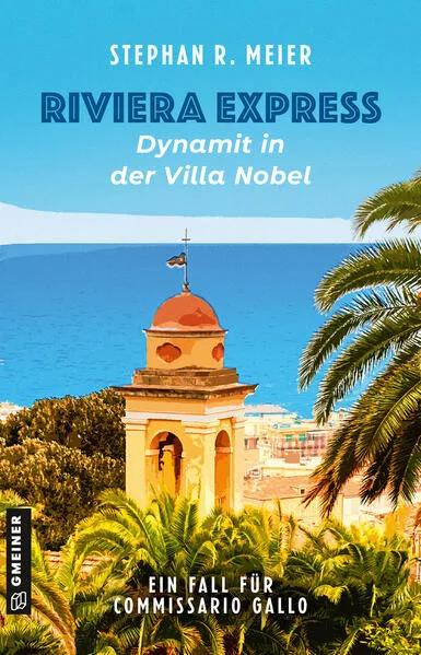 Riviera Express - Dynamit in der Villa Nobel