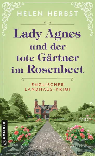 Cover: Lady Agnes und der tote Gärtner im Rosenbeet