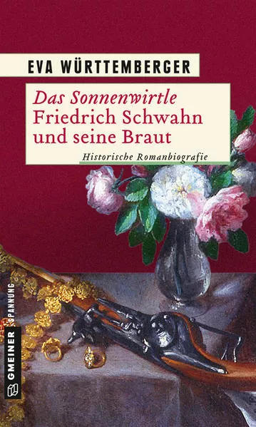 Cover: Das Sonnenwirtle - Friedrich Schwahn und seine Braut