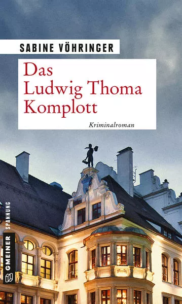 Cover: Das Ludwig Thoma Komplott