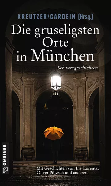 Cover: Die gruseligsten Orte in München