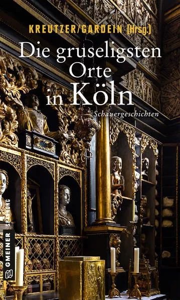 Cover: Die gruseligsten Orte in Köln