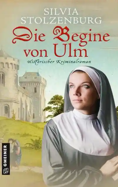 Cover: Die Begine von Ulm