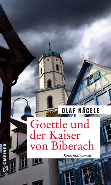 Cover: Goettle und der Kaiser von Biberach