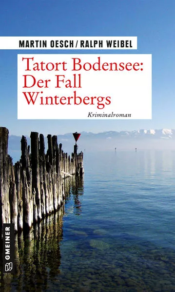 Cover: Tatort Bodensee: Der Fall Winterbergs
