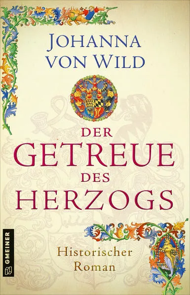Cover: Der Getreue des Herzogs