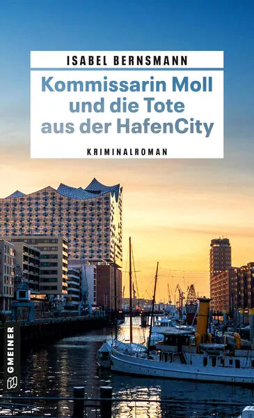 Cover: Kommissarin Moll und die Tote aus der HafenCity