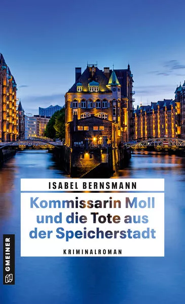 Cover: Kommissarin Moll und die Tote aus der Speicherstadt