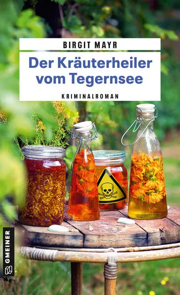 Cover: Der Kräuterheiler vom Tegernsee