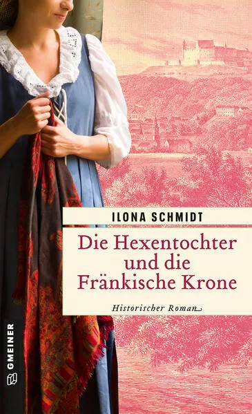 Die Hexentochter und die Fränkische Krone</a>