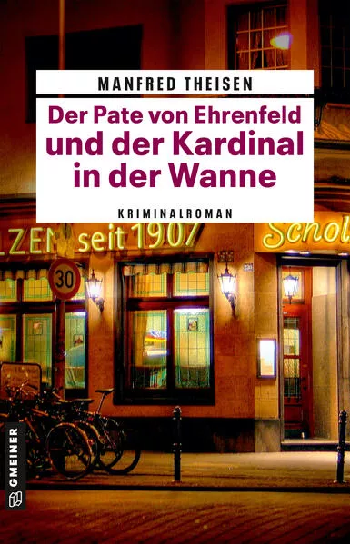 Cover: Der Pate von Ehrenfeld und der Kardinal in der Wanne