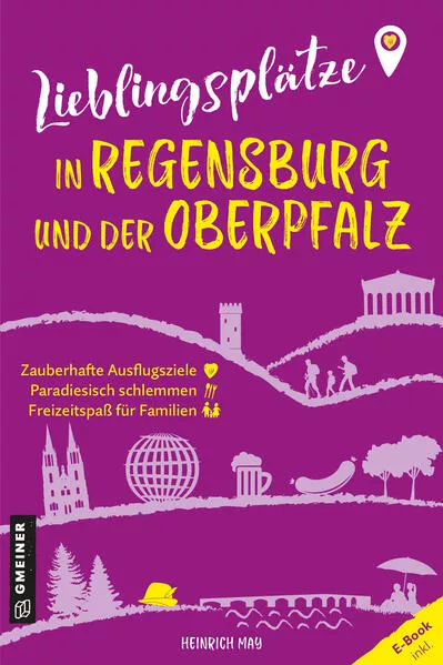 Cover: Lieblingsplätze in Regensburg und der Oberpfalz