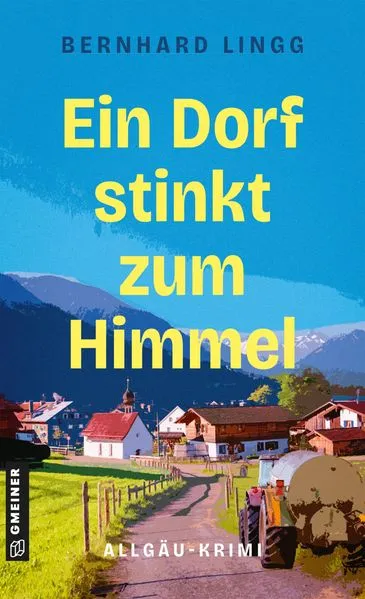 Ein Dorf stinkt zum Himmel