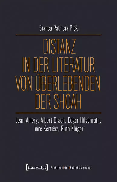 Distanz in der Literatur von Überlebenden der Shoah