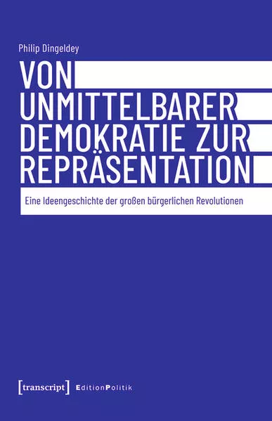 Von unmittelbarer Demokratie zur Repräsentation</a>