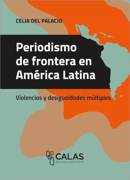 Periodismo de frontera en América Latina