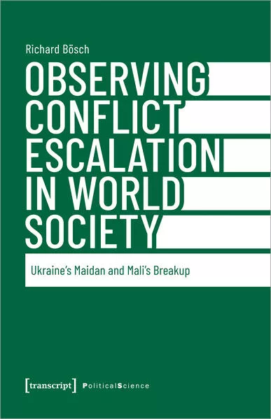Cover: Observing Conflict Escalation in World Society