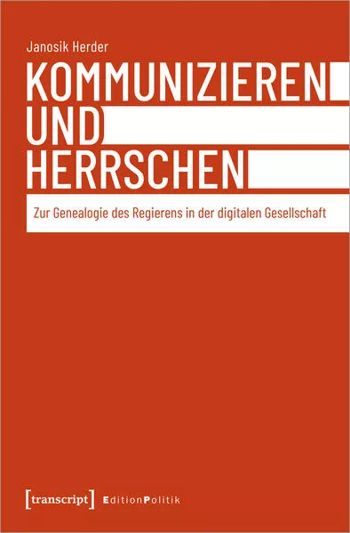 Kommunizieren und Herrschen</a>