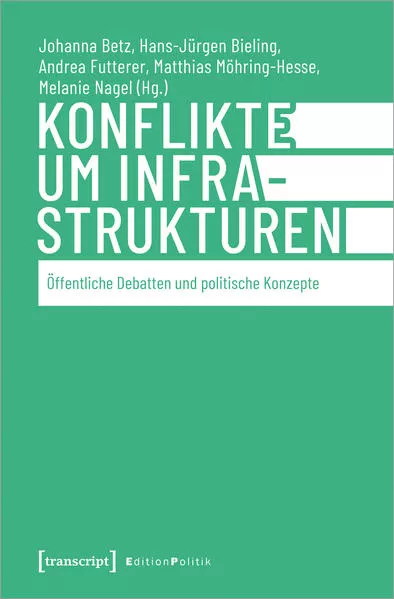 Konflikte um Infrastrukturen</a>