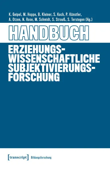 Handbuch Erziehungswissenschaftliche Subjektivierungsforschung