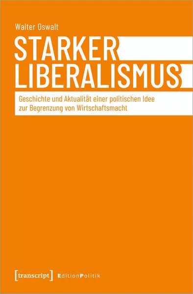 Cover: Starker Liberalismus